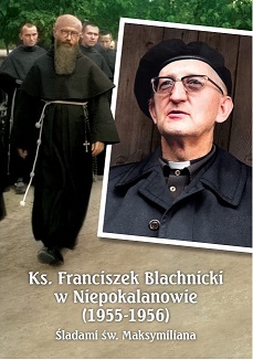 Ks. F. Blachnicki w Niepokalanowie